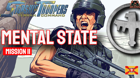 Mental State Starship Troopers Mission 11 Campaign gameplay