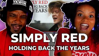 HE'S NOT BLACK!? 🎵 Simply Red - Holding Back The Years REACTION