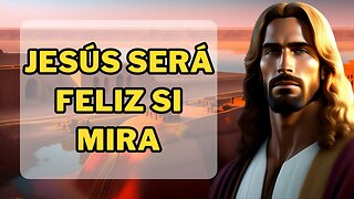 ❤️Jesús estará feliz si miras💕El mensaje de Dios para ti hoy💕Mensaje de Jesús hoy💕