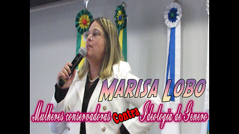 Marisa Lobo - Mulheres conservadoras contra Ideologia de Genero