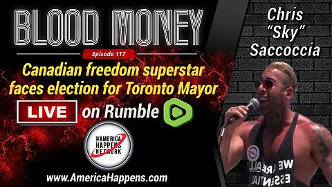 Chris "Sky" Saccoccia! LIVE on Blood Money Episode 117