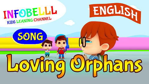 Islamic Cartoons For Kids | Loving Orphans