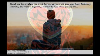 Thank you for breaking my heart, one day you will have your broken too... [Quotes and Poems]