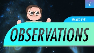 Naked Eye Observations: Crash Course Astronomy #2