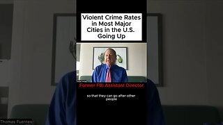 Violent Crime Rates in Most Major Cities in the U.S. Going Up