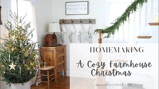 Homemaking | Prepping Our Farmhouse for a Cozy and Simple Farmhouse Christmas
