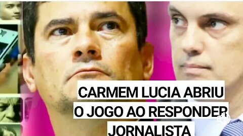 Carmen Lúcia abriu o jogo ao responder jornalista pergunta sobre Sérgio moro e Alexandre de Moraes