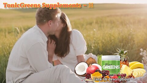 TonicGreens Supplements - Health