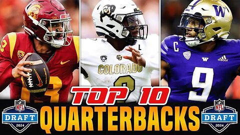 MIDSEASON Quarterback Rankings | 2024 NFL Draft