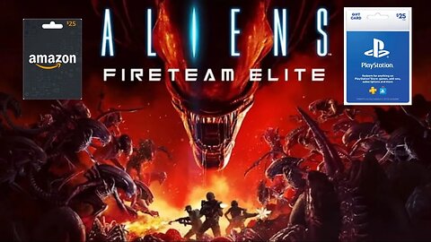Aliens fireteam Elite . Gift card battle PSN amazon