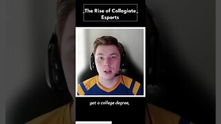 The Rise of Collegiate Esports