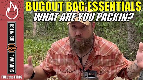 Bugout Bag Survival Essentials: Are You Ready For Anything? | Fuel the Fires with JJ