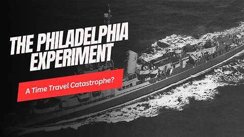 The Philadelphia Experiment: A Time Travel Catastrophe?