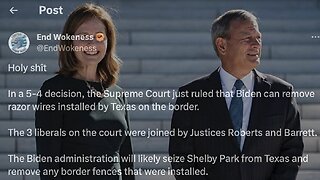 BREAKING: U.S. Supreme Court Just Endorsed Collapse of the Border, Orders Texas to Submit to Illegal Migrant Invasion!