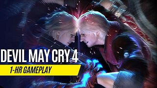 Devil May Cry 4 - 1 Hour Gameplay - Xbox 360