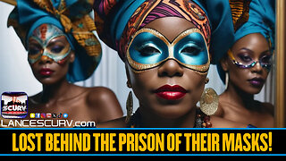 LOST BEHIND THE PRISON OF THEIR MASKS! | LANCESCURV