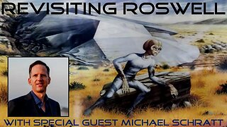 Revisiting Roswell with Michael Schratt