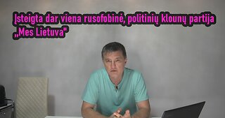 Įkurta dar viena rusofobinė klounų partija