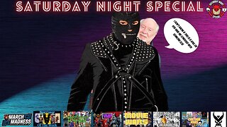 Return Of The Gimp! Saturday Night Special: Episode 31