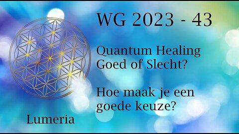 WG 2023 - 43 - Quantum Healing Telsa apparaat goed of slecht?