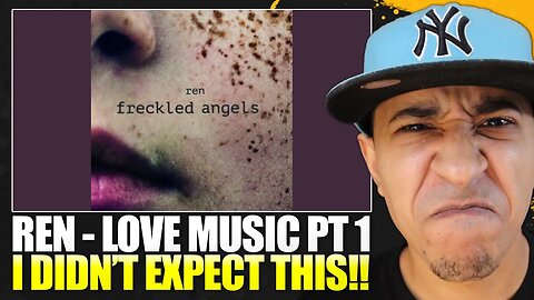 I DIDN'T EXPECT THIS!! | Ren - Love Music Pt. 1 (Reaction)