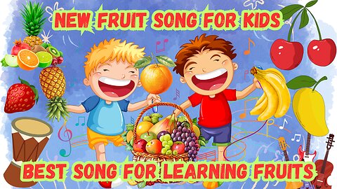 New Fruit Song for kids! kids nursery rhymes 2024