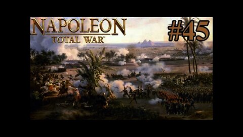 Napoleon: Total War 45 - Britain - Battle of the Pyramids?