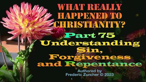 Fred Zurcher on What Really Happened to Chrisitianity pt75