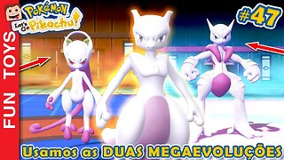 Pokémon: Let's Go #47 ⚡️ VEJA como são as DUAS MEGAEVOLUÇÕES do MEWTWO!