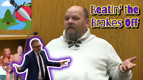 Apple River Stabbing Trial: Beatin' the Brakes Off (Re-Upload)