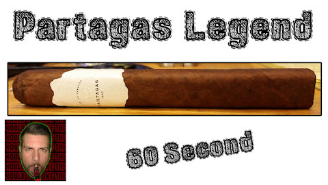 60 SECOND CIGAR REVIEW - Partagas Legend - Should I Smoke This