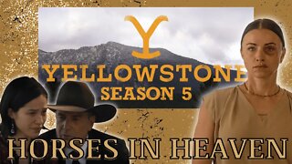 Yellowstone Season 5 Episode 4 (HORSES IN HEAVEN)