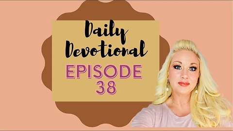 Daily devotional episode 38, mobile home living, Blessed Beyond Measure