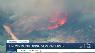 Crews monitoring several fires in San Diego County