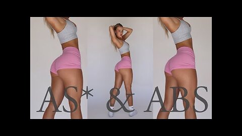 As* and Abs * booty pump