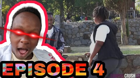 Reacting to Campus Crush UZ episode 4 - Curved girl Kudzie & MTHABISI, @djmambopodcasts ​