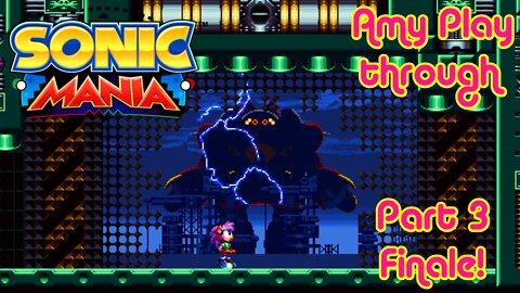Sonic Mania - Amy Playthrough - Part 3 Finale! - PC 😎Benjamillion