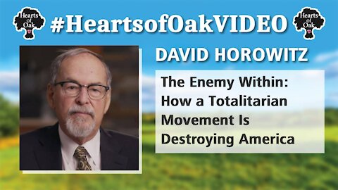 David Horowitz - The Enemy Within: How a Totalitarian Movement Is Destroying America