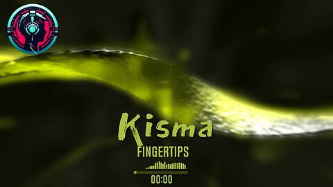 Kisma - Fingertips