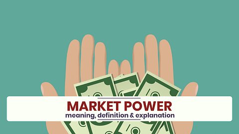 What is MARKET POWER?