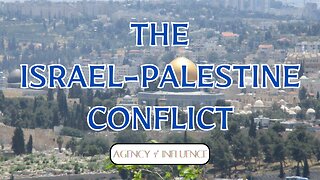 My Thoughts on the Israel-Palestine Conflict