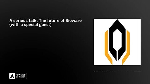 A serious talk: The future of Bioware (with a special guest)