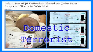 Why Was a Baby Placed on The Domestic Terror Watch List