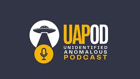 UAPOD Episode 23