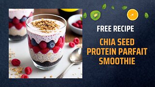 Free Chia Seed Protein Parfait Smoothie Recipe 🍓🥣