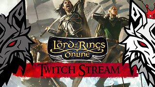 Questing in LOTRO | Crickhollow | Twitch Stream 8/19/23