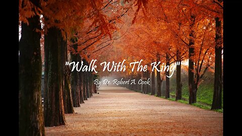 "Walk With The King" Program, From the "All-Knowing God" Series, titled "Big Plans"