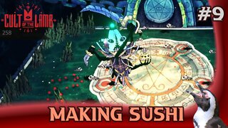 Cult of the Lamb - Episode 9 - Making Sushi