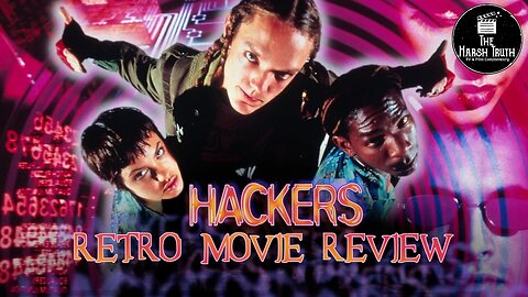 HACKERS (1995) RETRO MOVIE REVIEW