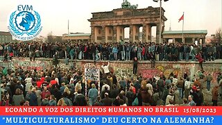 O "Multiculturalismo" deu certo na Alemanha?